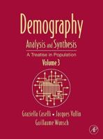 Demography: Analysis and Synthesis Volume 3