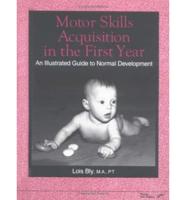 Motor Skills Acquisition in the First Year