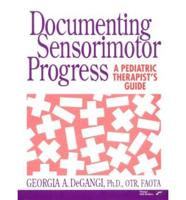 Documenting Sensorimotor Progress
