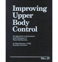 Improving Upper Body Control