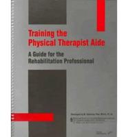 Training the Physical Therapist Aide