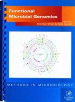 Methods in Microbiology. Vol. 33 Functional Microbial Genomics