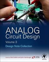Analog Circuit Design. Volume Three Design Note Collection