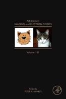 Advances in Imaging and Electron Physics. Volume 181