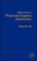 Advances in Physical Organic Chemistry. Volume 48