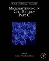 Micropatterning in Cell Biology. Part C