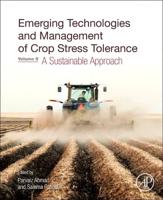 Emerging Technologies and Management of Crop Stress Tolerance. Volume 2 A Sustainable Approach