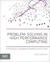 Problem-Solving in High Performance Computing