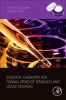 Essential Chemistry for Formulators of Semisolid and Liquid Dosages