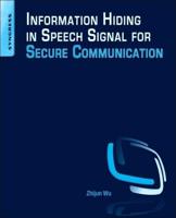 Information Hiding in Speech Signal for Secure Communication