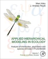 Applied Hierarchical Modeling in Ecology Volume 1 Prelude and Static Models