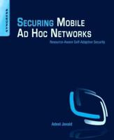 Securing Mobile Ad Hoc Networks