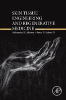 Skin Tissue Engineering and Regenerative Medicine