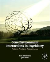 Gene-Environment Interactions in Psychiatry