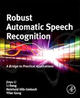 Robust Automatic Speech Recognition
