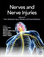 Nerves and Nerve Injuries. Volume 2 Pain, Treatment, Injury, Disease and Future Directions