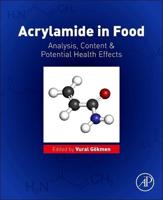 Acrylamide in Food: Analysis, Content and Potential Health Effects