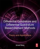 Differential Quadrature and Differential Quadrature Based Element Methods