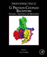 G Protein-Coupled Receptors: Signaling, Trafficking and Regulation
