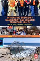 Integrating Emergency Management and Disaster Behavioral Health: One Picture Through Two Lenses