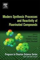 Modern Synthesis Processes and Reactivity of Fluorinated Compounds: Progress in Fluorine Science