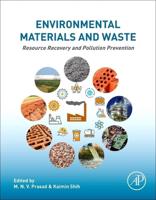 Environmental Materials and Waste: Resource Recovery and Pollution Prevention