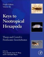 Thorp and Covich's Freshwater Invertebrates. Volume 3 Keys to Neotropical Hexapoda