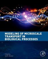 Modeling of Microscale Transport in Biological Processes