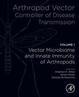 Arthropod Vector Volume 1 Vector Microbiome and Innate Immunity of Arthropods
