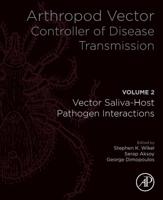 Arthropod Vector Volume 2 Vector Saliva-Host-Pathogen Interactions