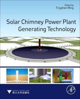 Solar Chimney Power Plant Generating Technology