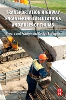 Transportation Highway Engineering Calculations and Rules of Thumb