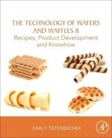 The Technology of Wafers and Waffles II: Recipes, Product Development and Know-How