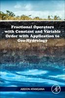 Fractional Operators With Constant and Variable Order With Application to Geo-Hydrology