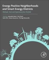 Energy Positive Neighborhoods and Smart Energy Districts: Methods, Tools, and Experiences from the Field