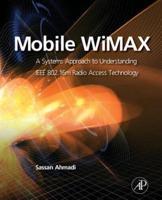 Mobile Wimax: A Systems Approach to Understanding IEEE 802.16m Radio Access Technology