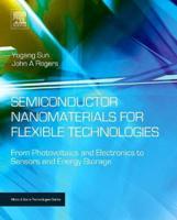 Semiconductor Nanomaterials for Flexible Technologies: From Photovoltaics and Electronics to Sensors and Energy Storage/Harvesting Devices