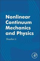 Nonlinear Continuum Mechanics and Physics