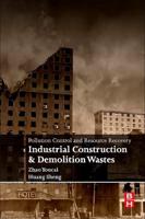 Pollution Control and Resource Recovery: Industrial Construction and Demolition Wastes