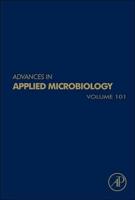 Advances in Applied Microbiology. Volume 101