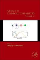 Advances in Clinical Chemistry. Volume 81