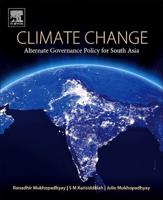 Climate Change: Alternate Governance Policy for South Asia