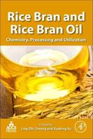 Rice Bran and Rice Bran Oil: Chemistry, Processing and Utilization