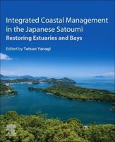 Integrated Coastal Management in the Japanese Satoumi: Restoring Estuaries and Bays