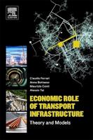 Economic Role of Transport Infrastructure: Theory and Models