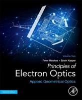 Principles of Electron Optics. Applied Geometrical Optics