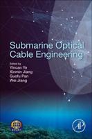 Submarine Optical Cable Engineering