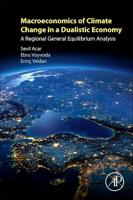 Macroeconomics of Climate Change in a Dualistic Economy: A Regional General Equilibrium Analysis