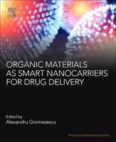 Organic Materials as Smart Nanocarriers for Drug Delivery