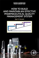 How to Build and Maintain an Effective Pharmaceutical Quality Management System